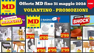 volantino MD fino 31 maggio 2026 ✅ Offerte Quantità limitata 🔥 Promozioni casa bagno