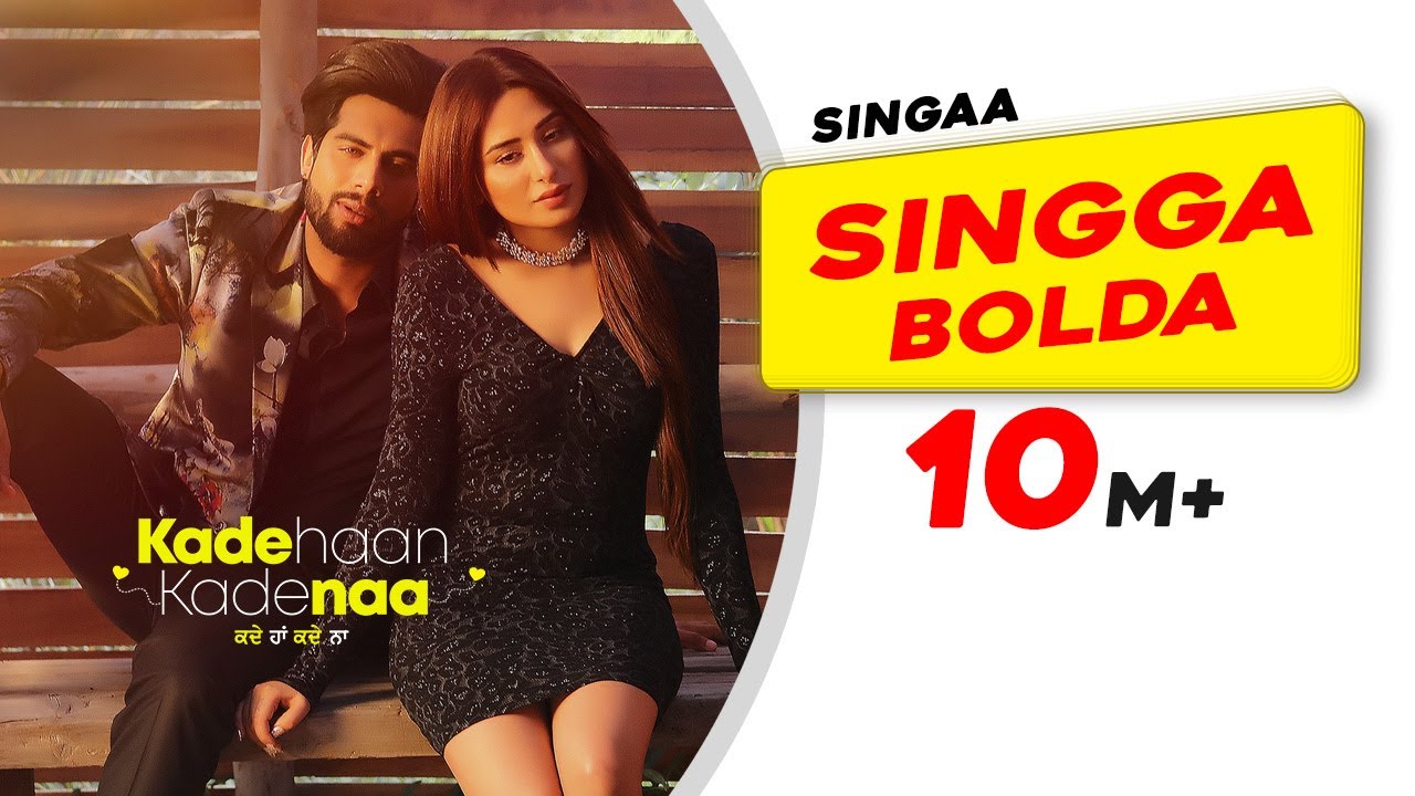 Singga | Singga Bolda | Mahira Sharma | Kade Haan Kade Naa | Latest Punjabi Songs 2021 Singga | Singga Bolda | Mahira Sharma | Kade Haan Kade Naa | Latest Punjabi Songs 2021