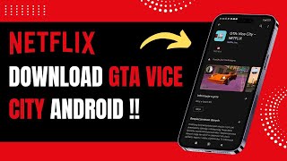 How to Download GTA Vice City Netflix in Android ! screenshot 5