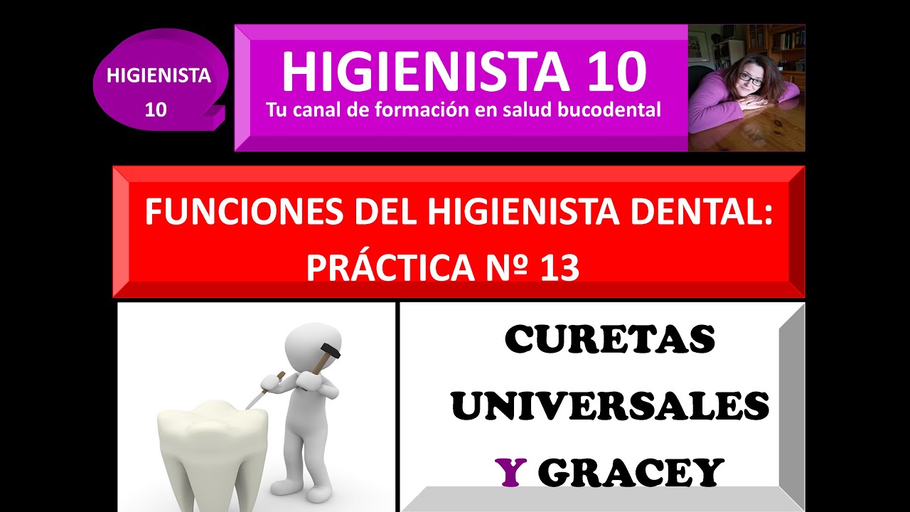 CURETAS UNIVERSALES Y GRACEY: ¿EN QUÉ SE DIFERENCIAN?. GUÍA PARA EL HIGIENISTA DENTAL.