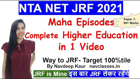 Maha Episodes Complete Higher Education in 1 Video NTA NET JRF 2021 | Navdeep Kaur