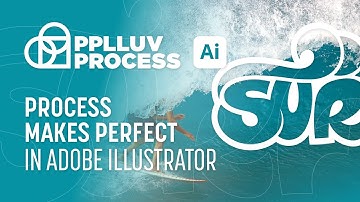 Process Makes Perfect