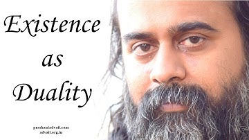Existence as Duality || Acharya Prashant (2016)