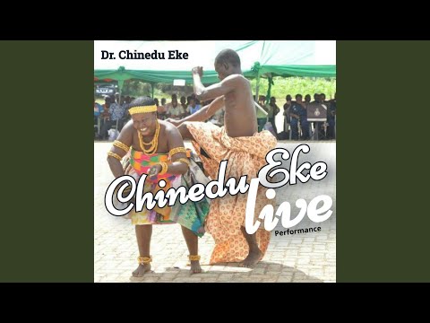 Chinedu eke live