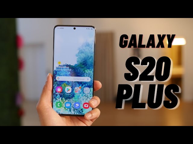 Có nên mua Samsung Galaxy S20 Plus ở cuối năm 2022 ??