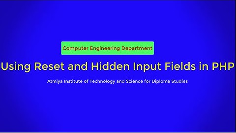 Using Reset and Hidden Input Fields in PHP with Bhumika Zalavadia