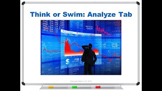 Think or Swim: Analyze Tab