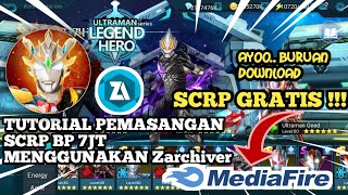 🔴#GAMEMOD Tutorial Lengkap Pemasangan SCRP Ultraman Legend Of heroes  di Zarchiver | 2022