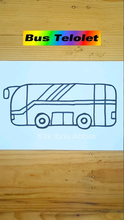 Menggambar bus basuri