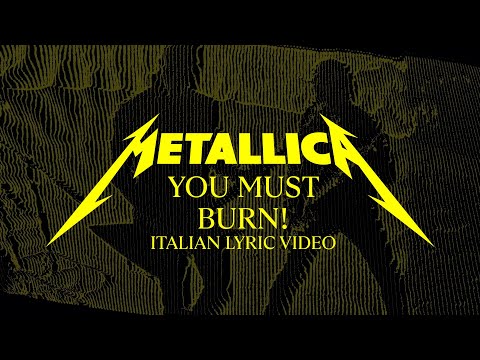 Metallica: You Must Burn! (Official Italian Lyric Video)