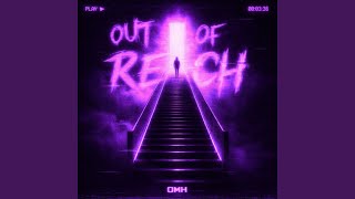 Out Of Reach