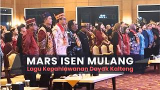 Mars Isen Mulang: Lagu Kepahlawanan Dayak Kalimantan Tengah