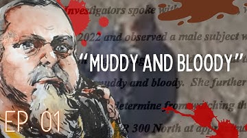 DELPHI | De zaak tegen Richard Allen Afl. 1: “Modderig en bloederig”