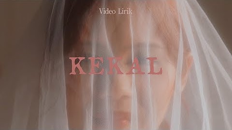 Nadin Amizah - Kekal (Official Lyric Video)