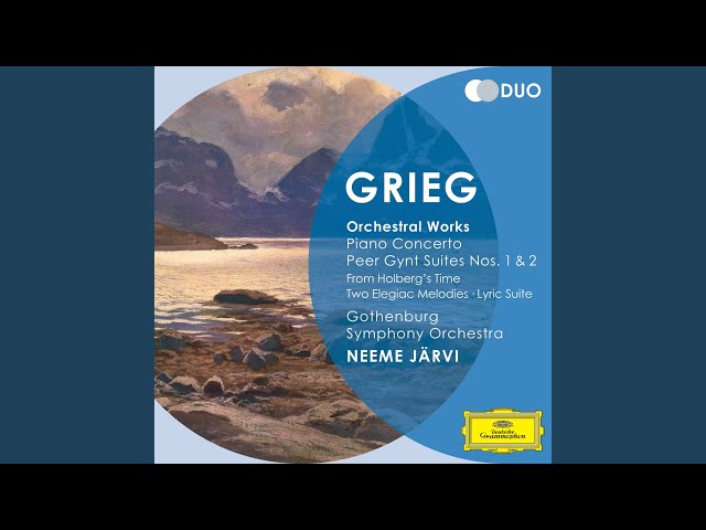 Grieg - Danse symphonique n°1 : Orch Symph Göteborg / N.Järvi