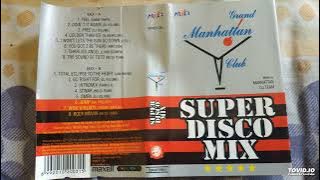 Grand Manhattan Club Super Disco Mix - Side 2