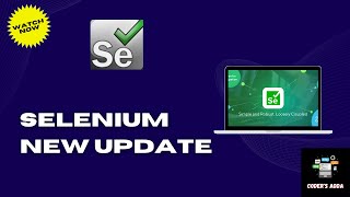 Selenium new release | selenium update | Codersadda