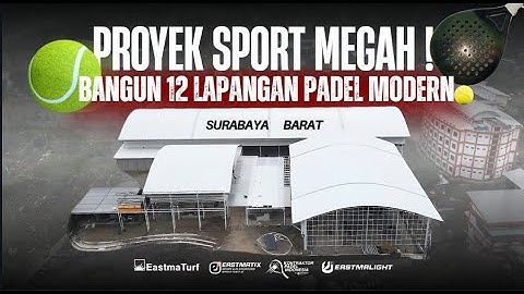 KOMPLEKS PADEL TERBESAR DI INDONESIA KINI HADIR DI SURABAYA!