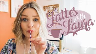 LATTES WITH LAURA #9 - How Many Children I Want &amp; Our Forever Home?