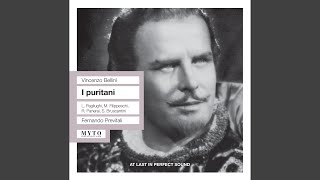 I puritani: Act II Scene 3: O rendetemi la speme (Elvira, Giorgio, Riccardo)
