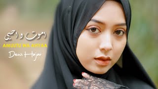 AMUTU WA AHYA | Cover by Hajar Dewi