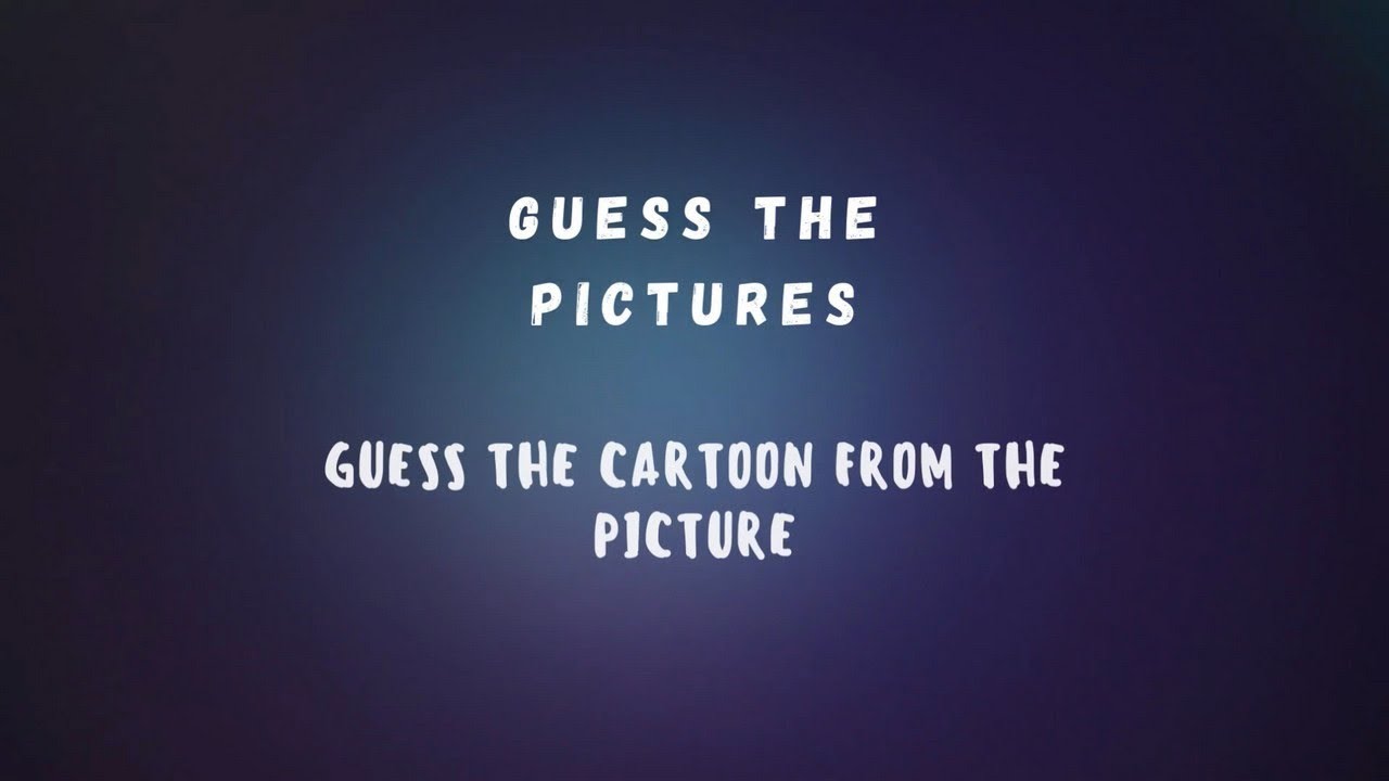 Guess the cartoon from the picture #7 - YouTube