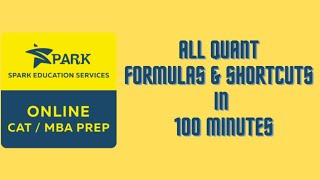 All Quant Shortcuts in 100 mins. By SPARK Education Services, Leading CAT Prep Institute of Pune