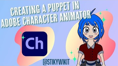 Creating a Puppet in Adobe Character Animator