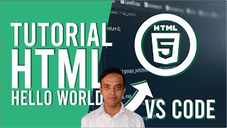 Front End HTML Dasar membuat Hello World dan Instal Code Editor
