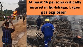 Iju-Ishaga gas explosion: Injured persons have been taken to the nearest hospital for treatment