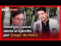 #NOTICIAS Máxima atención por el presidente Gustavo Petro: Mauricio Gaona acude al Ejército Nacional