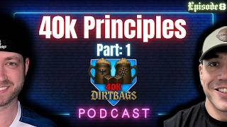 40k Principles: Clarity & Simplicity Podcast part 1 episode 8 | Chapter Approved | Warhammer 40k
