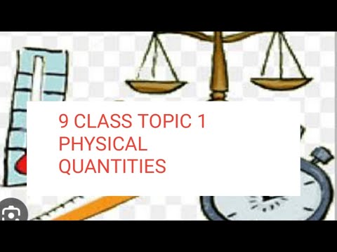 physical quantities class 9 chapter 1 - YouTube