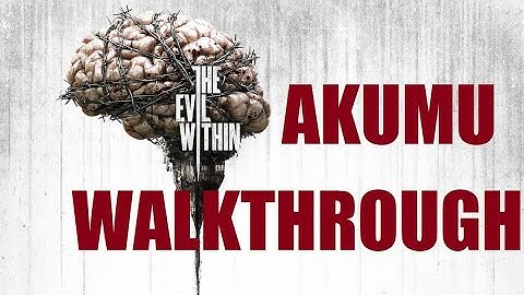 Psycho Break/The Evil Within Akumu guide part 37