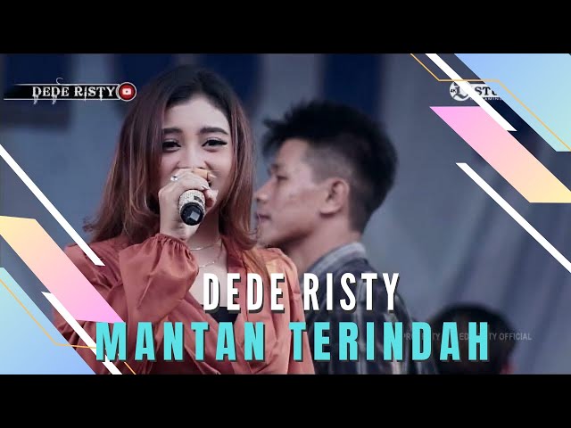 MANTAN TERINDAH Voc DEDE RISTY I LIVE MUSIC “DEDE RISTY” GANJENE PANTURA class=