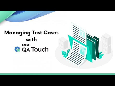Test Cases QA Touch Tutorial