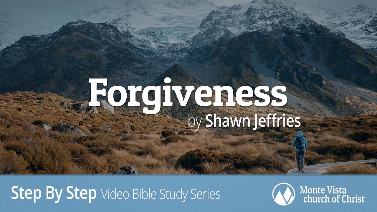 Forgiveness - Step By Step Video Bible Study Series - YouTube