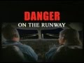 Danger on The Runway - Runway Incursion prevention video Transport Canada NAV CANADA