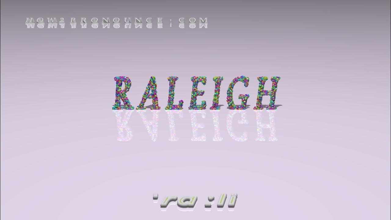 Raleigh pronunciation YouTube Raleigh pronunciation YouTube