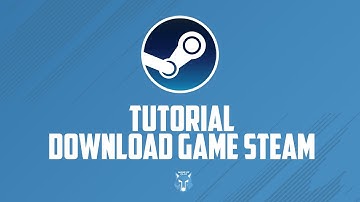 Cara Download Game Steam - By MancayPlay