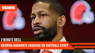 Browns Announce New Additions, Promotions on Football Staff | 2 Minute Drill