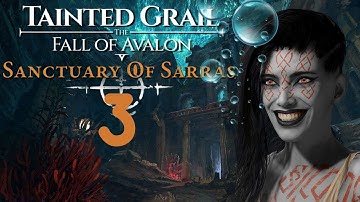 Tainted Grail: Sanctuary of Sarras - Ep. 3