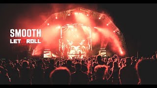⁣SMOOTH / Let It Roll Open Air 2016 - Factory stage