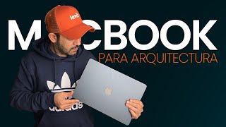 MACBOOK AIR M2 Para ARQUITECTURA  Te SORPRENDERÁ lo que puede hacer!