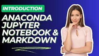 Python Basics 1: Anaconda, JupyterNotebook, Markdown #python #jupyternotebook #anaconda #datascience
