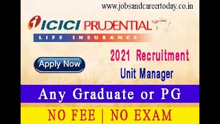 ICICI Prudential Life Insurance Recruitment 2020 | Any Graduate | Apply Online