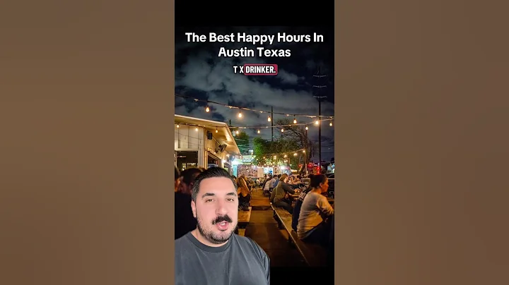 Best Austin Texas Happy Hours At Bars Atx