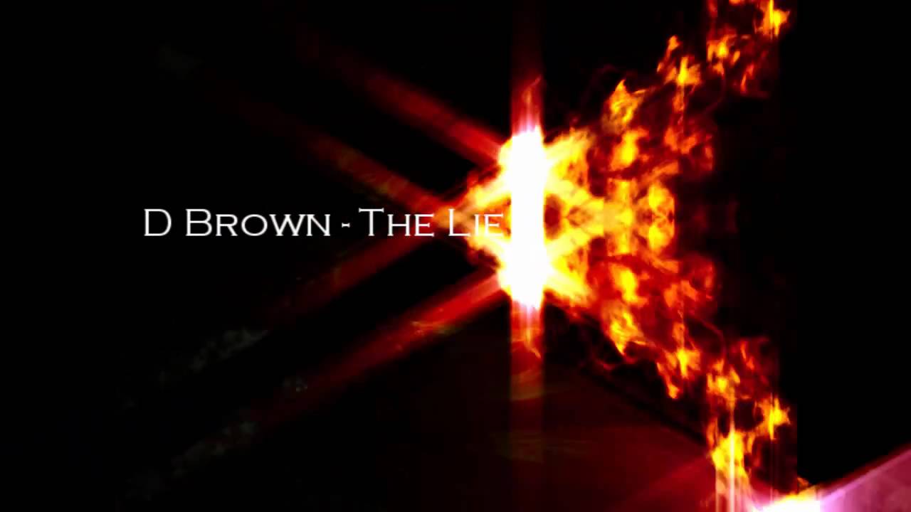 D.Brown -  The Lie