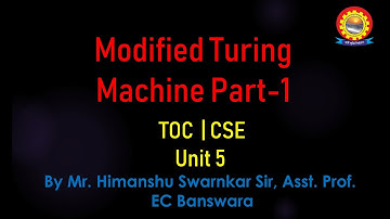 TOC | Unit 5 | Topic 27 Title Modified Turing Machine Part 1 | CSE