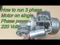 How to run three phase motor with single phase Supply